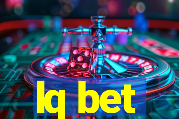 lq bet